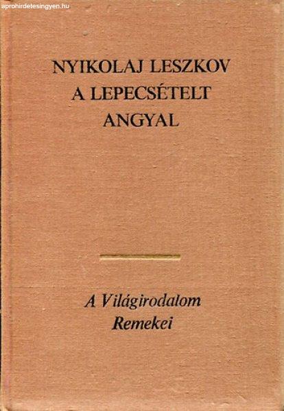 A lepecsételt angyal - Nyikolaj Leszkov