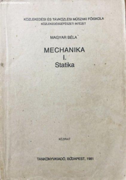 Mechanika I. Statika - Magyar Béla