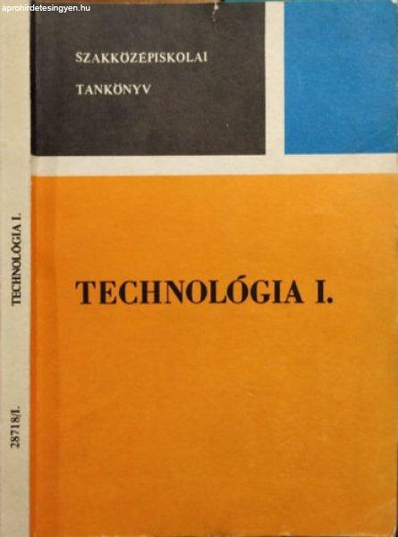 Technológia I. - Örkényi József, Fodor László