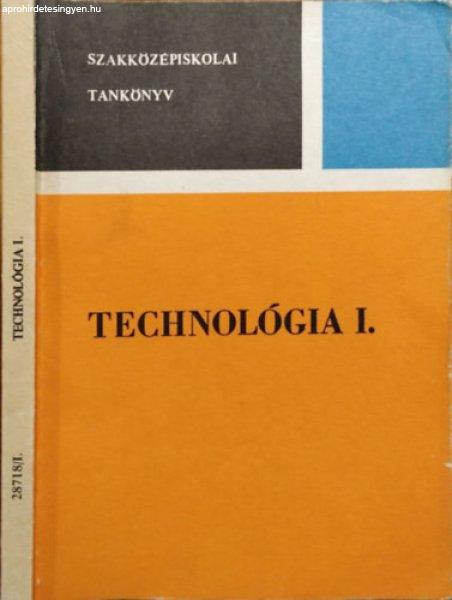 Technológia I. - Örkényi József, Fodor László