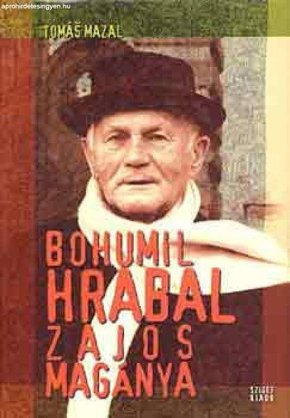 Bohumil Hrabal zajos magánya - Tomás Mazal