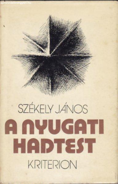 A nyugati hadtest - Székely JÁnos