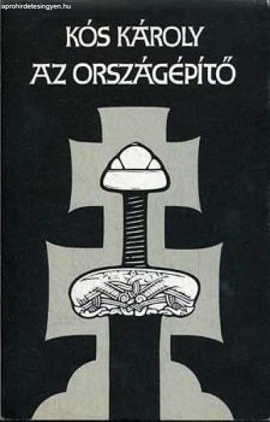 Az országépítő - Kós Károly