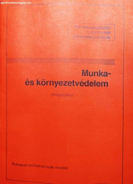 Munka- és környezetvédelem (Kiegészítés) - Gál Ferenc