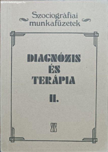 Diagnózis és terápia II. - Magyary Zoltán társadalomszervező
tevékenysége (szöveggyűjtemény) - Andrássy Mária