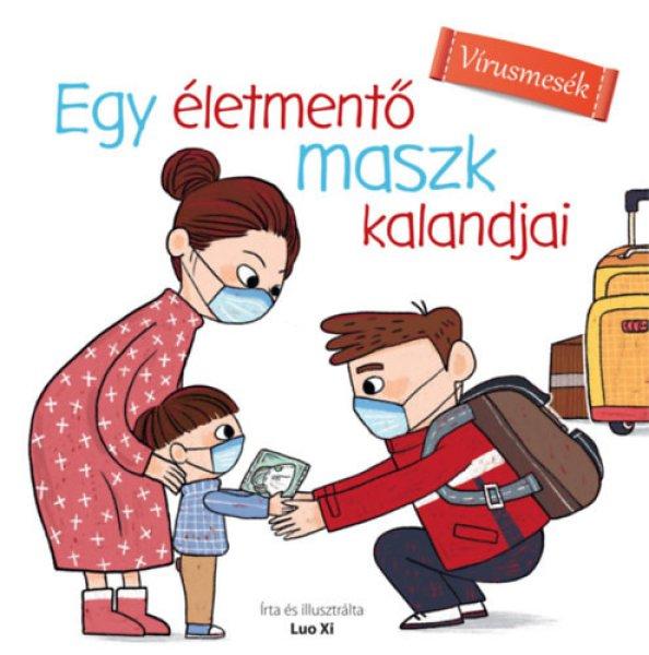 Egy életmentő maszk kalandjai - Luo Xi