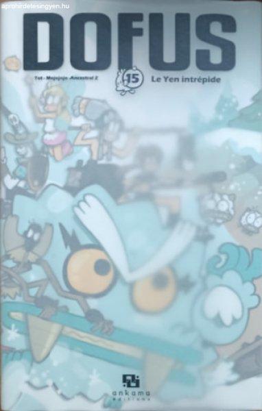 Dofus 15 : Le yen intrépide – COLLECTOR'S EDITION - Anthony Roux,
Vincent Deruyck, Joachim Leclercq