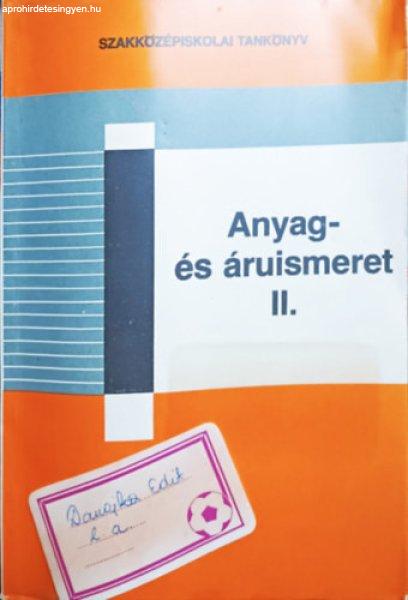 Anyag- és áruismeret II. - A textilipari szakközépiskolák II. osztálya
számára - Jánszky Pálné