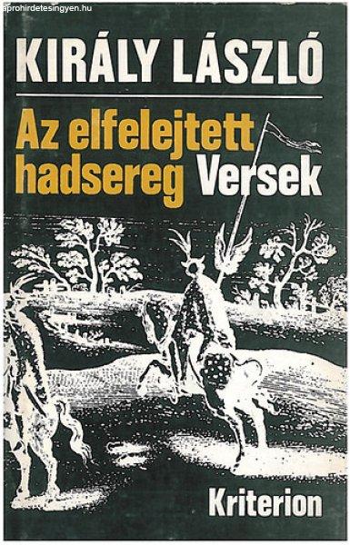 Az elfelejtett hadsereg (Versek) - Király László