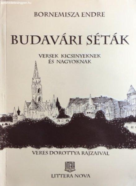 Budavári séták - Versek kicsinyeknek és nagyoknak - Bornemissza Endre