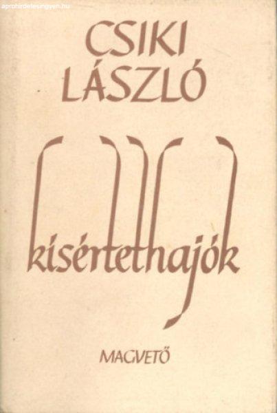 Kísértethajók - Csiki László