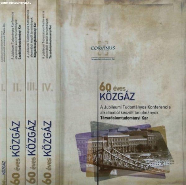 60 éves a Közgazdaságtudományi Egyetem - A Jubileumi Tudományos Konferencia
alkalmából készült tanulmányok, I-IV. - Balogh Péter et al. (szerk.)