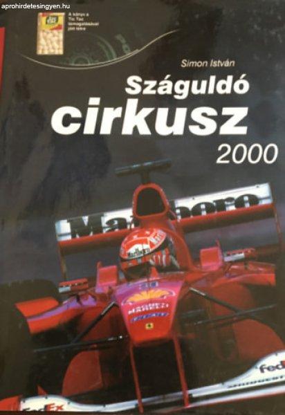 Száguldó cirkusz 2000 - Simon István