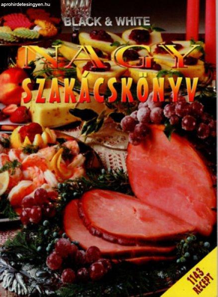 Nagy szakácskönyv ( Black & White ) 1143 recept -