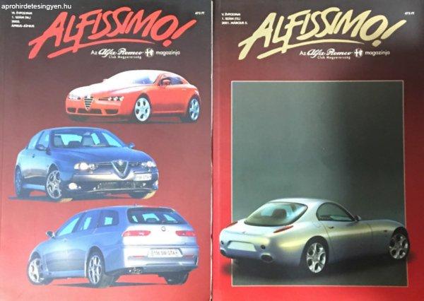 Alfissimo! (V. évf. 1. szám (12.) 2001. március 5. + VI. évf. 1. szám (16.)
2002. Április-Június) - Az Alfa Romeo Club Magyarország Egyesület magazinja
-