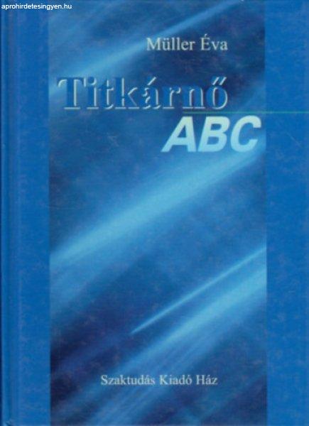 Titkárnő ABC - Müller Éva