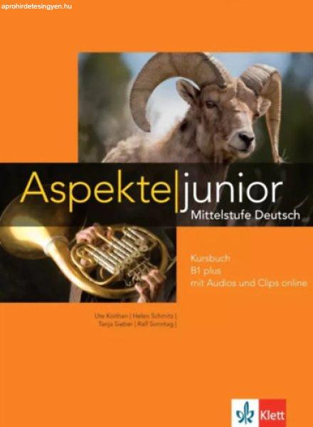 Aspekte junior - Mittelstufe Deutsch - Kursbuch B1 plus - Ute Koithan - Helen
Schmitz - Tanja Sieber - Ralf Sonntag - Nana Ochmann