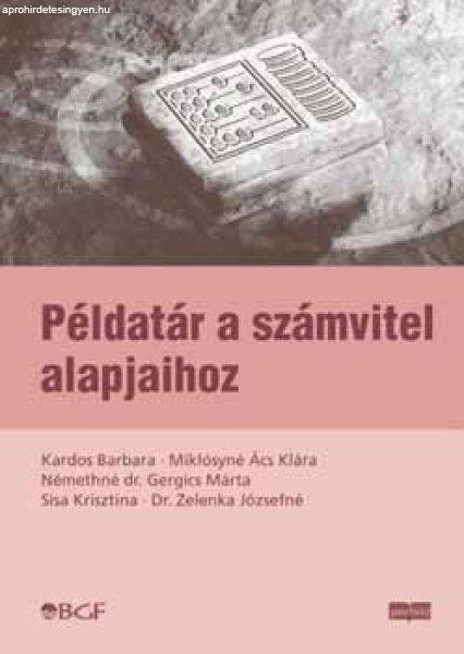 Példatár a számvitel alapjaihoz. - Kardos, Miklósyné, Némethné, Sisa, dr.
Zelenka