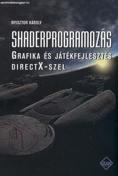 Shaderprogramozás - Nyisztor Károly