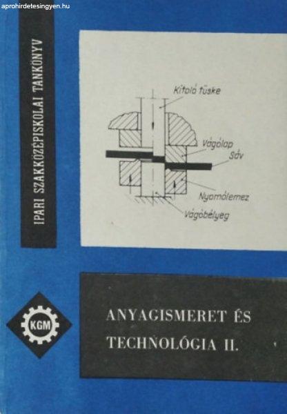 Anyagismeret és technológia II. - Dr. Poprócsi István