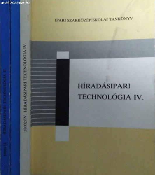 Híradásipari technológia II-IV. - A híradásipari szakközépiskolák II-IV.
osztálya számára (3 kötet) - Győri Attila - Szabó Béla