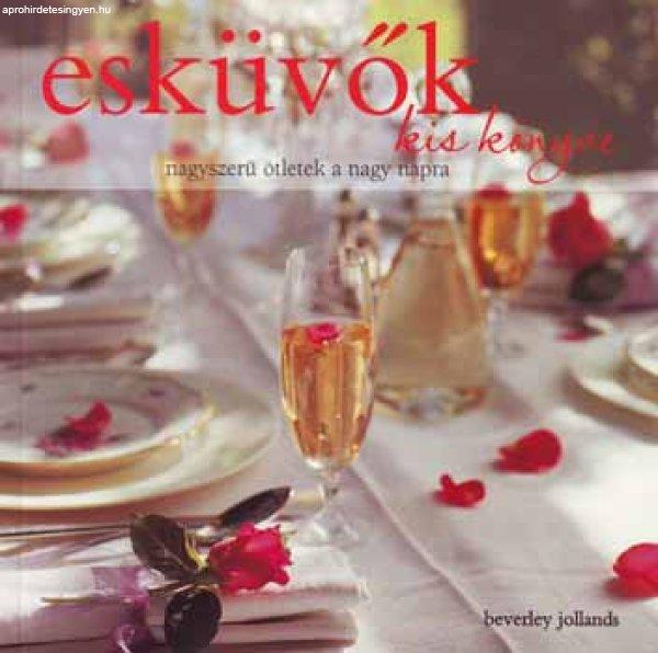 Esküvők kis könyve - Beverly Jollands