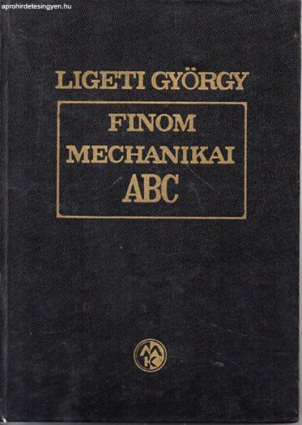 Finommechanikai ABC - Ligeti György