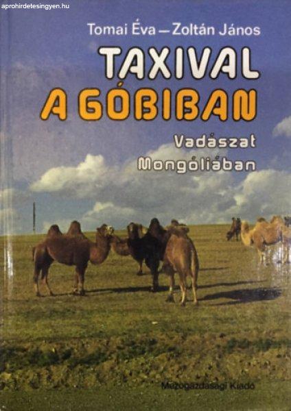 Taxival a Góbiban - Tomai Éva - Zoltán János