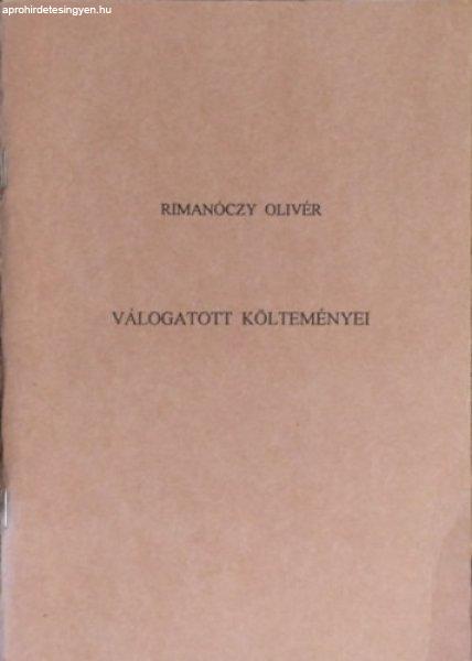 Rimanóczy Olivér válogatott költeményei - Rimanóczy Olivér, Zászlós
Levente (szerk.)