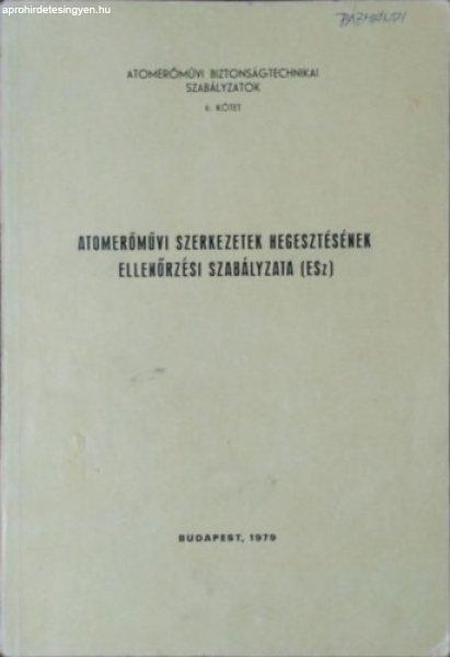 Atomerőművi szerkezetek hegesztésének ellenőrzési szabályzata -