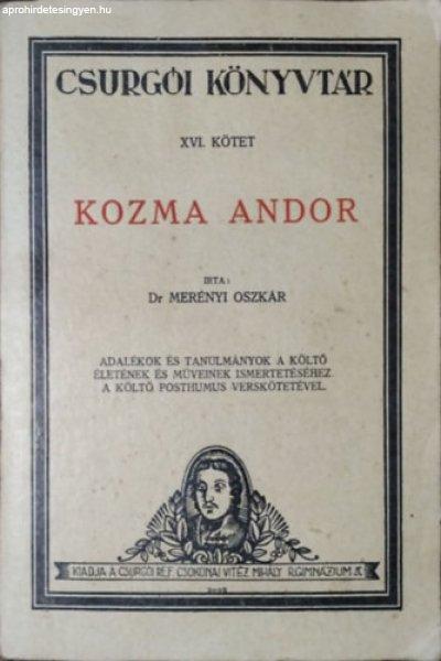 Kozma Andor (Csurgói Könyvtár XVI.) - Kozma Andor - Merényi Oszkár