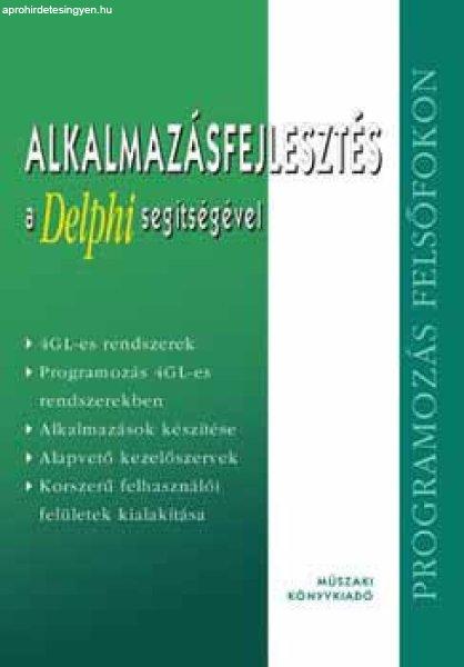 Alkalmazásfejlesztés a DELPHI segítségével - Dr. Szabó László