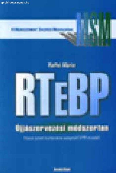 RTEBP - Újjászervezési módszertan - Raffai Mária