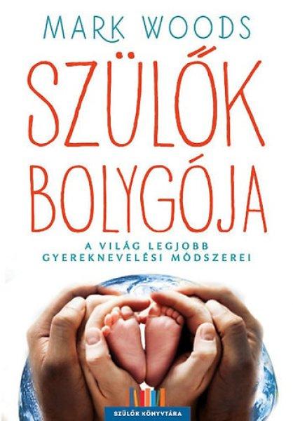 Szülők bolygója - Mark Woods