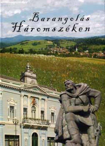 Barangolás Háromszéken -