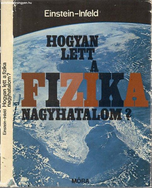 Hogyan lett a fizika nagyhatalom? - Einstein; Infeld