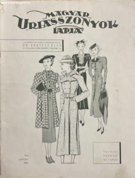 Magyar Uriasszonyok Lapja XV. évfolyam 8. szám - 1938. Március 10. - Dr.
Kertész Elek