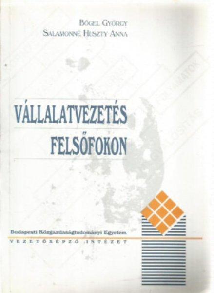 Vállalatvezetés felsőfokon - Bőgel-Salamonné