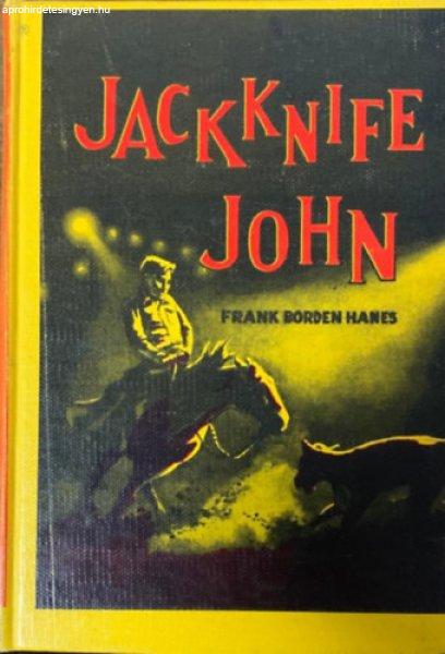 Jacknife John - Frank Borden Hanes