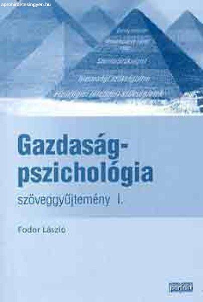 Gazdaságpszichológia - Szöveggyűjtemény I. - Fodor László