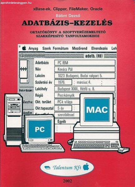 Adatbázis-kezelés Oktatókönyv - Bálint Dezső