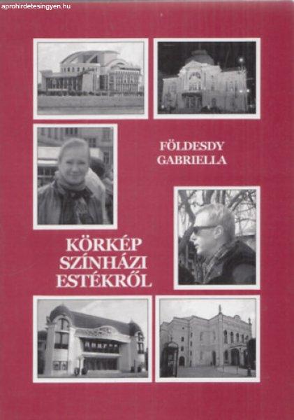 Körkép színházi estékről (dedikált) - Földesdy Gabriella