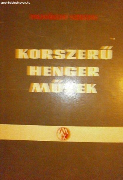 Korszerű hengerművek - Pálvölgyi Árpád - Szeless László