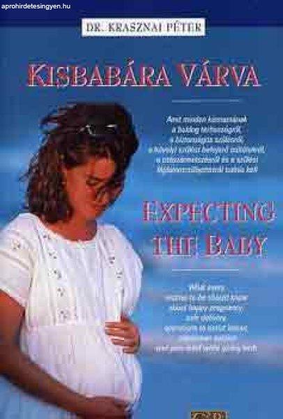 Kisbabára várva-Expecting the baby - Dr. Krasznai Péter