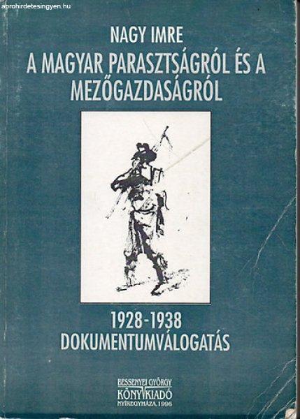 A magyar parasztságról és a mezőgazdaságról - Nagy Imre