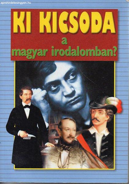 Ki kicsoda a magyar irodalomban? (1000-től 2000-ig) - Gerencsér Ferenc