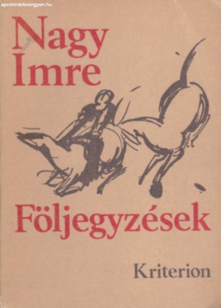 Följegyzések - Nagy Imre