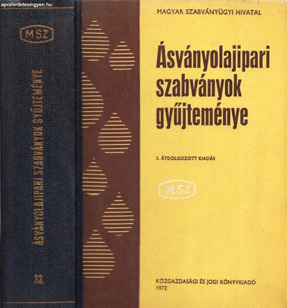 Ásványolajipari szabványok gyűjteménye - Hajduné Bakai Ilona dr.