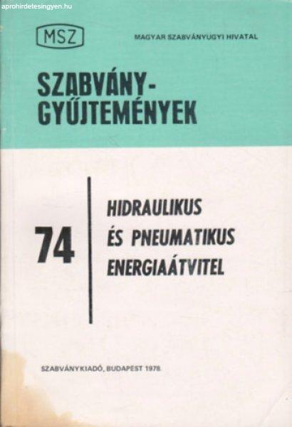 Hidraulikus és pneumatikus energiaátvitel - (Szabványgyűjtemények 74.) -
Gallai György (szerk.)