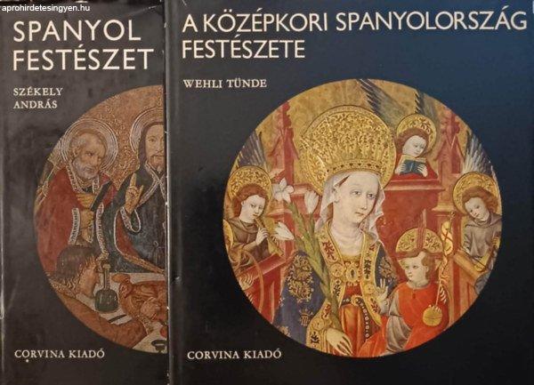 Spanyol festészet + A középkori Spanyolország festészete - Wehli Tünde;
Székely András